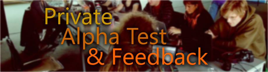 Private Alpha Test and Feedback